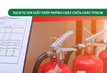 Dịch vụ xin giấy phép phòng cháy chữa cháy  Dịch vụ xin giấy phép phòng cháy chữa cháy