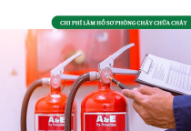 Chi phí làm hồ sơ phòng cháy chữa cháy là bao nhiêu? Chi phí làm hồ sơ phòng cháy chữa cháy là bao nhiêu?