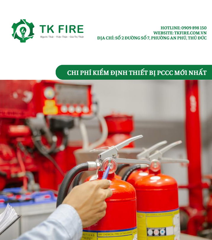 Cập nhật Chi Phí Kiểm Định Thiết Bị PCCC mới nhất Cập nhật Chi Phí Kiểm Định Thiết Bị PCCC mới nhất