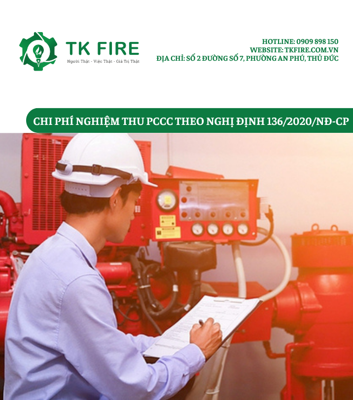 Chi phí nghiệm thu PCCC theo Nghị định 136/2020/NĐ-CP Chi phí nghiệm thu PCCC theo Nghị định 136/2020/NĐ-CP