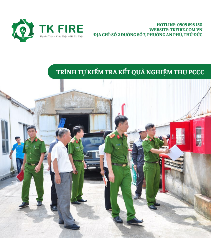Trình tự kiểm tra kết quả nghiệm thu PCCC Trình tự kiểm tra kết quả nghiệm thu PCCC