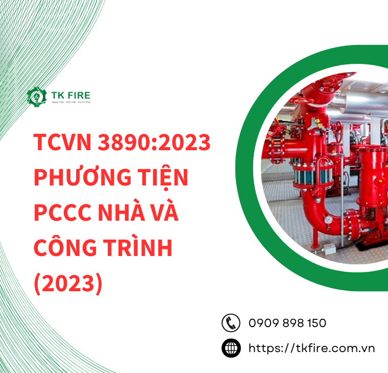 TCVN 3890:2023 Phương tiện PCCC nhà và công trình (2023) TCVN 3890:2023 Phương tiện PCCC nhà và công trình (2023)